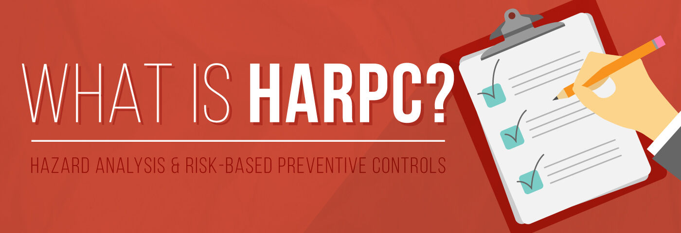 解读出口美国的HARPC法规要求（一）——什么是HARPC？