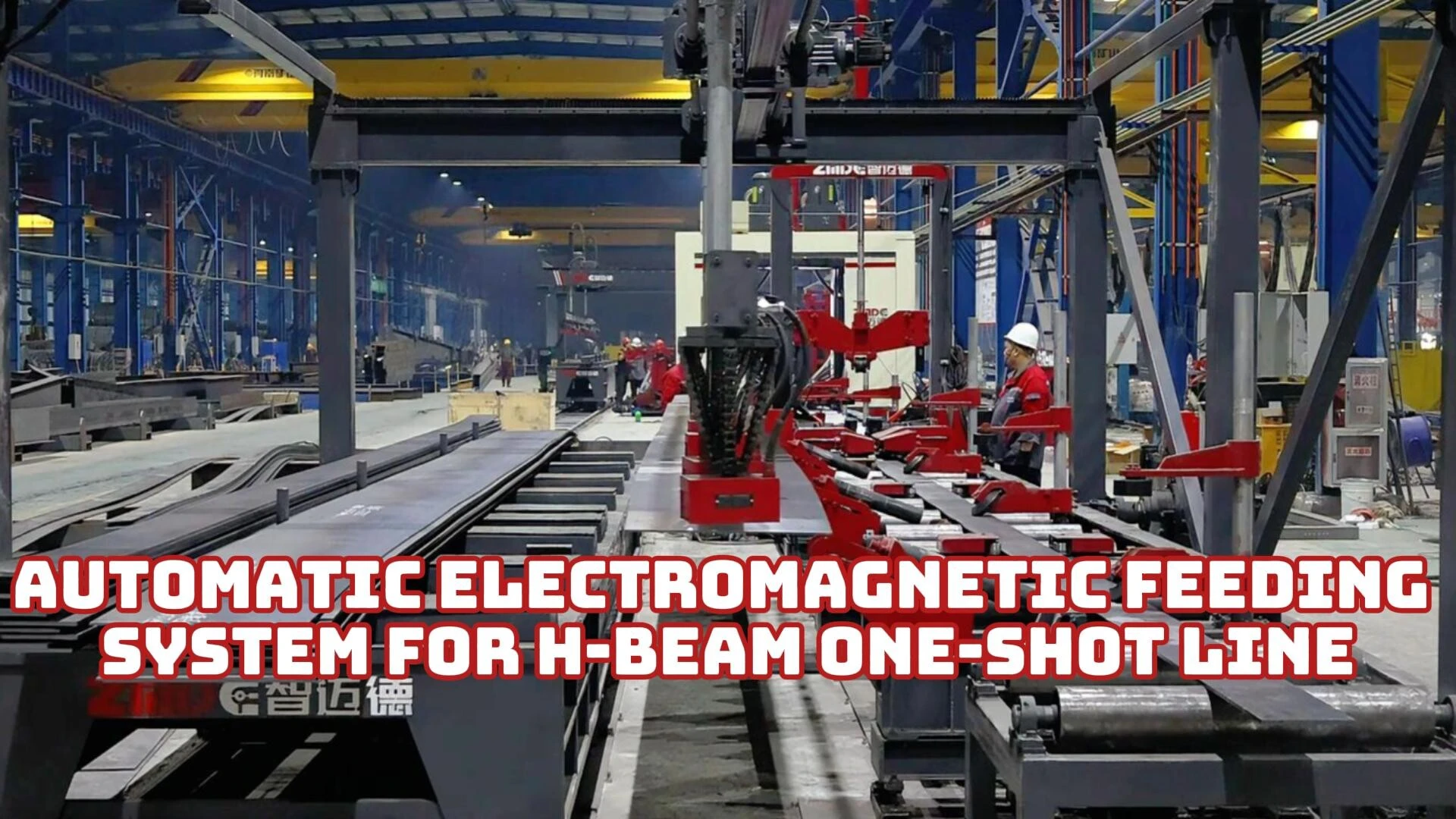  Feeding System for H-Beam One-Shot Line