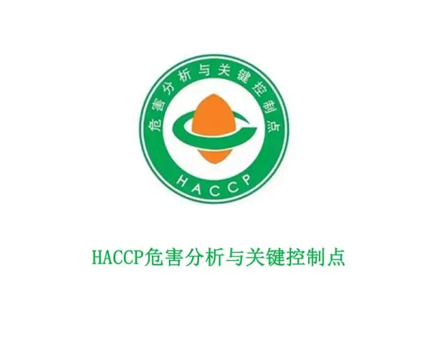HACCP Hazard Analysis and Critical Control Points